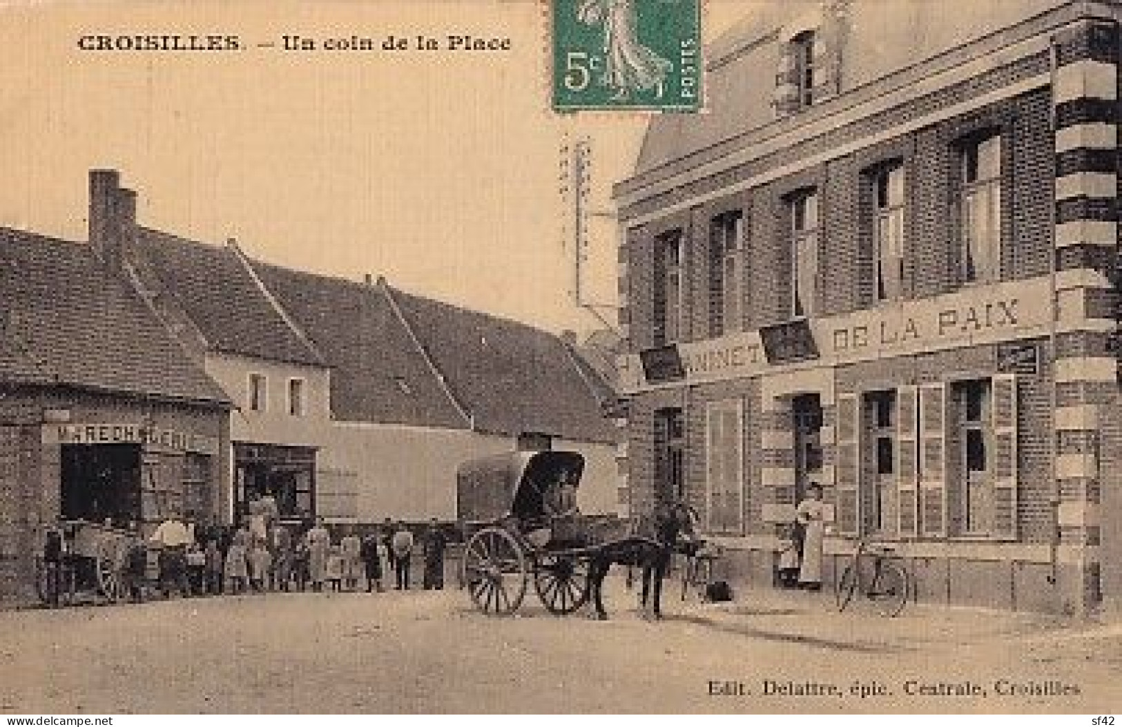 CROISILLES          UN COIN DE LA PLACE        ESTAMINET DE LA PAIX          CARTE TOILEE - Croisilles