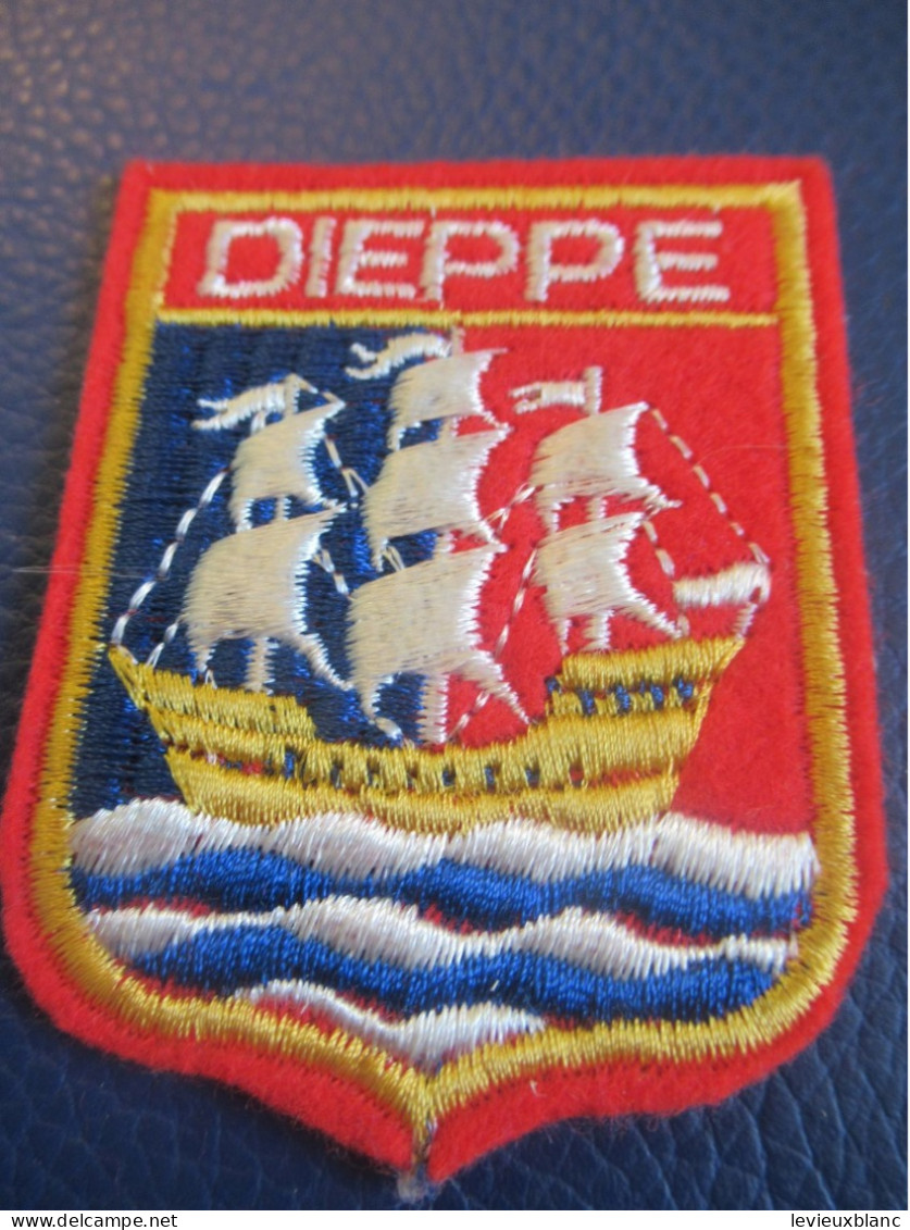 Ecusson Tissu Ancien/DIEPPE /Seine Maritime/ Normandie / Vers  1970-1990                 ET494 - Ecussons Tissu