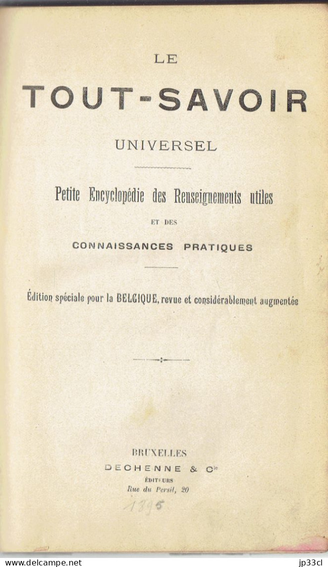 Le Tout-savoir Universel (Édition Spéciale Pour La Belgique) Édit. Dechenne, Bruxelles, Vers 1897, 494 Pages - Enciclopedie