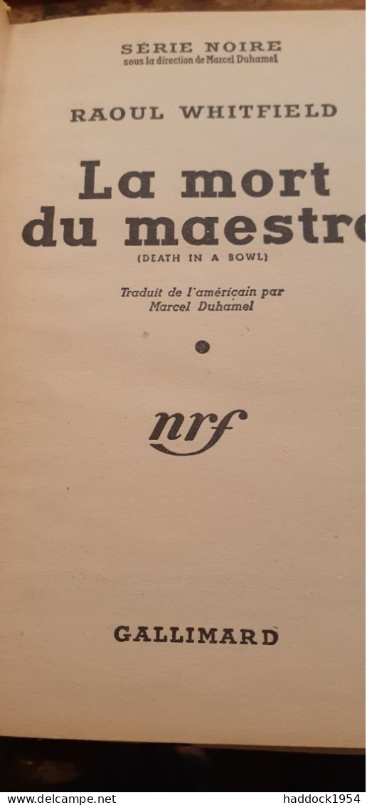 La Mort Du Maestro RAOUL WHITFIELD Gallimard 1951 - Série Noire