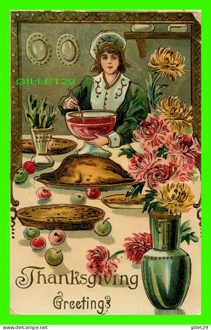 THANKSGIVING GREETINGS - EMBOSSED - FOODS ON THE TABLE - SERIE 0759 - - Giorno Del Ringraziamento