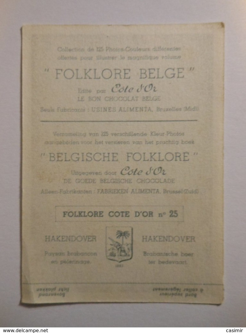 B0083f - Image Chromo CHOCOLAT BELGE COTE D'OR - FOLKLORE N° 25 HAKENDOVER PAYSANT BRANBANCON EN PELERINAGE - Côte D'Or