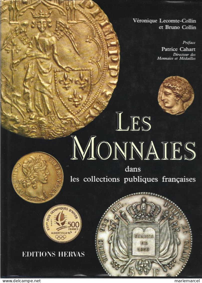LES MONNAIES  DANS LES COLLECTIONS PUBLIQUES FRANCAISES. (COLLIN) 1990. - Livres & Logiciels