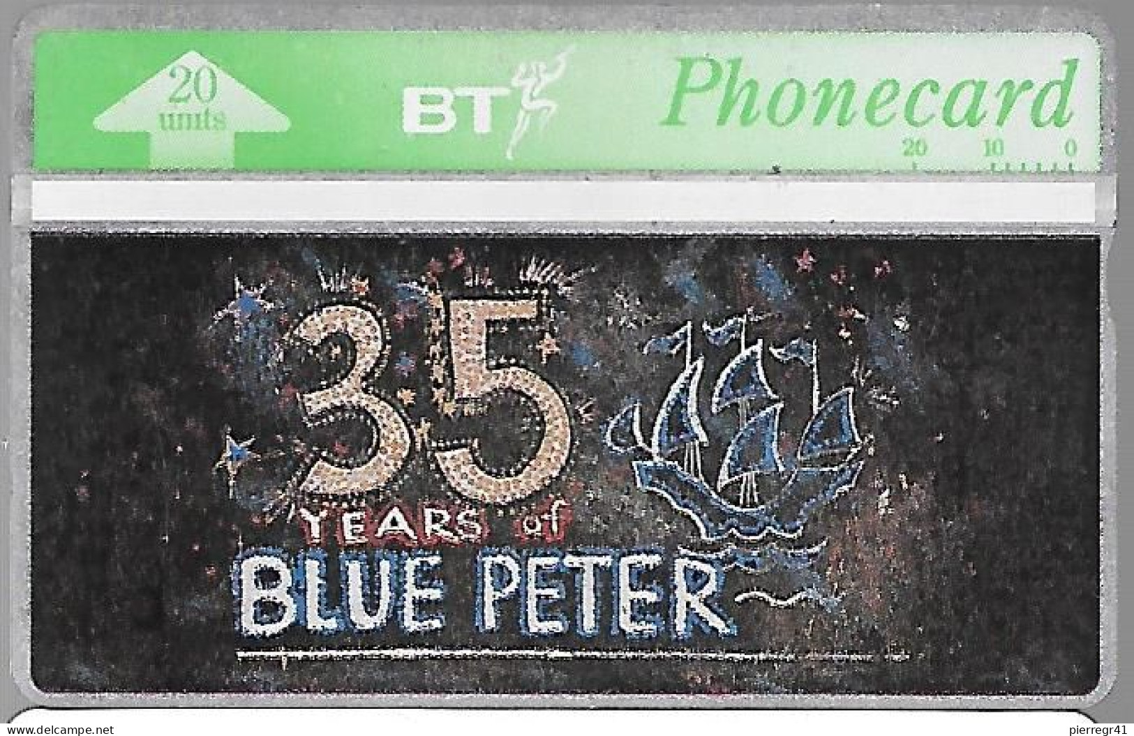 CARTE-GB-HOLOGRAPHIQUE-PUBLICITAIRE-20U-35 Ans Emission TV-BLUE  PETER-- V° N° Env 405A59440-TBE - BT Advertising Issues