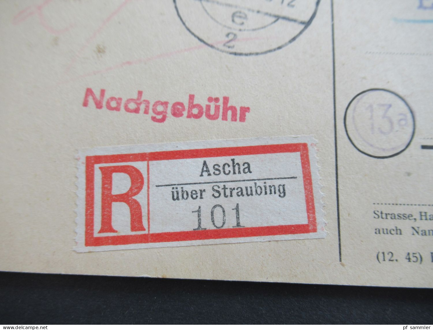 Am Post 28.7.1946 Nr.33 EF PK Einschreiben Ascha über Straubing Mit Landpoststempel Und Roter L1 Nachgebühr - Lettres & Documents