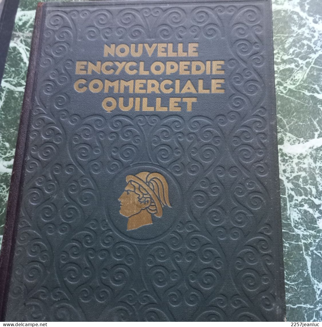 Nouvelle Encyclopédie Commerciale  Quillet Tome 1 De 1931. - Encyclopédies