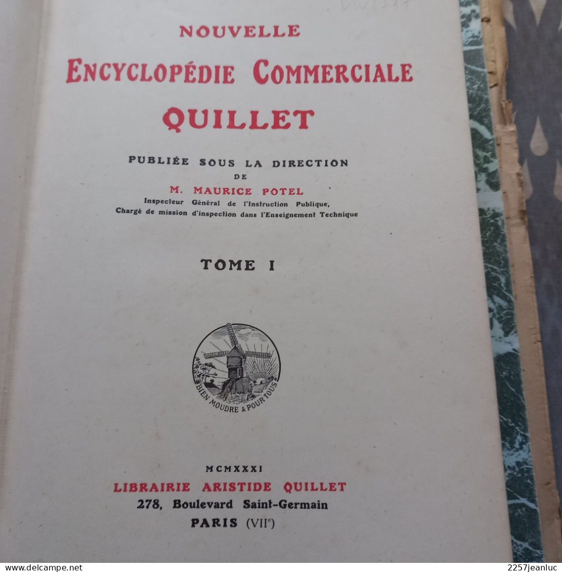 Nouvelle Encyclopédie Commerciale  Quillet Tome 1 De 1931. - Encyclopédies