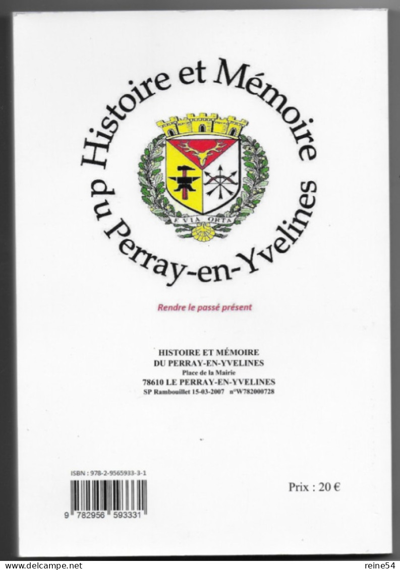 Les Rues Du Perray En Yvelines 2023 Patrick Béguin -Histoire Et Mémoires (nbres Illustrations Couleur Et Noir Et Blanc) - Ile-de-France