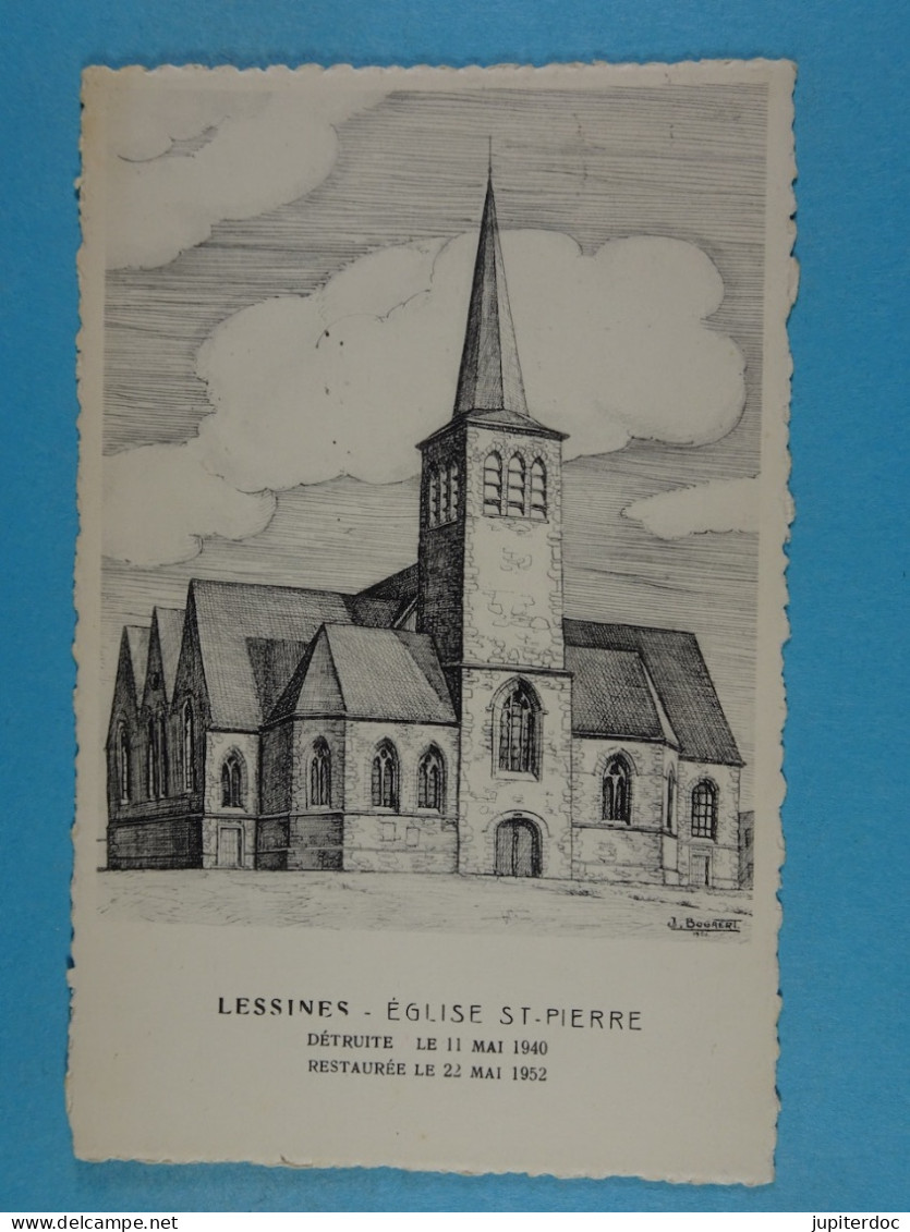 Lessines Eglise St- Pierre Détruite Le 11 Mai 1940 Restaurée Le 22 Mai 1952 - Lessen