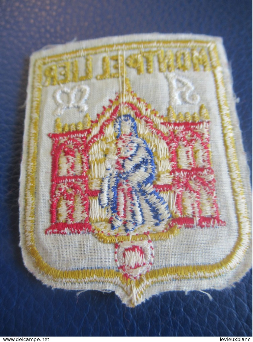 Ecusson Tissu Ancien / MONTPELLIER/ Hérault /Languedoc-Roussillon/Occitanie /Vers 1970-1990           ET509 - Blazoenen (textiel)