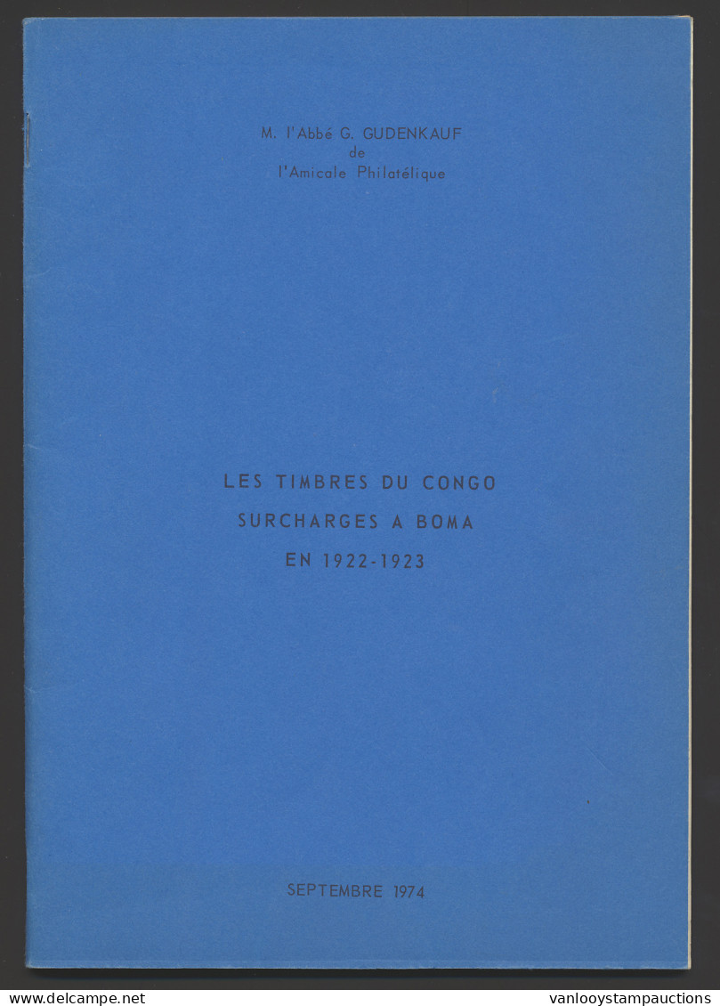 LIT Congo, Les Trimbres Du Congo Surcharges à Boma En 1922-1923 By G. Gudenkauf, In 1974, Vf (20 Pages) - Sonstige & Ohne Zuordnung
