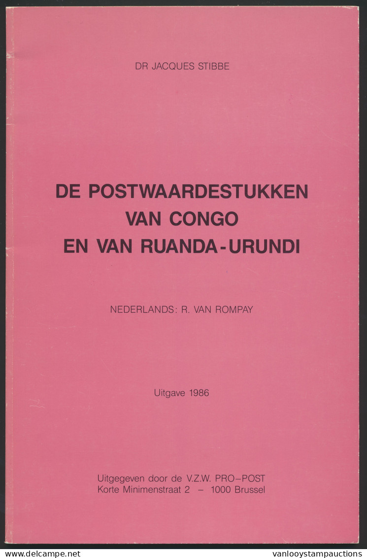 LIT Congo/Ruanda-Urundi, De Postwaardestukken Van Congo En Van Ruanda-Urundi, By Jacques Stibbe, In 1986, Vf (71 Pages) - Autres & Non Classés