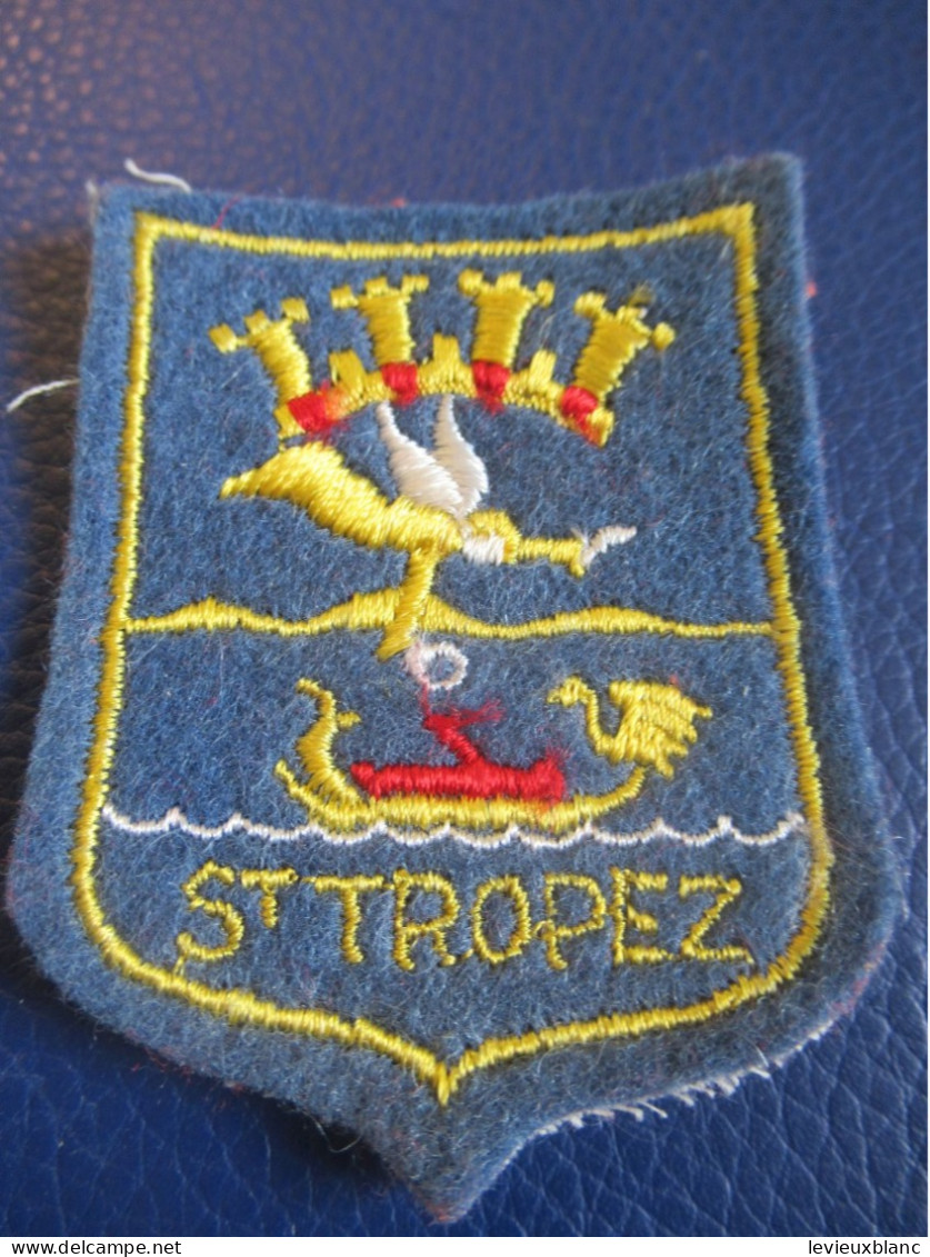 Ecusson Tissu Ancien /SAINT TROPEZ / VAR / Provence-Alpes-Côte D'Azur/Vers 1970-1990           ET512 - Patches