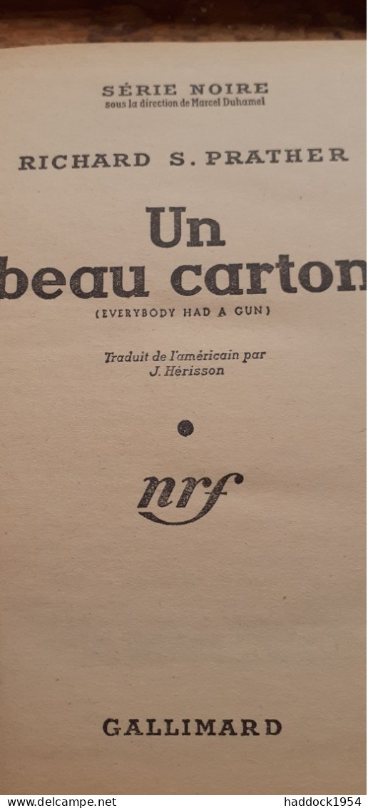 Un Beau Carton RICHARD PRATHER Gallimard 1952 - Série Noire