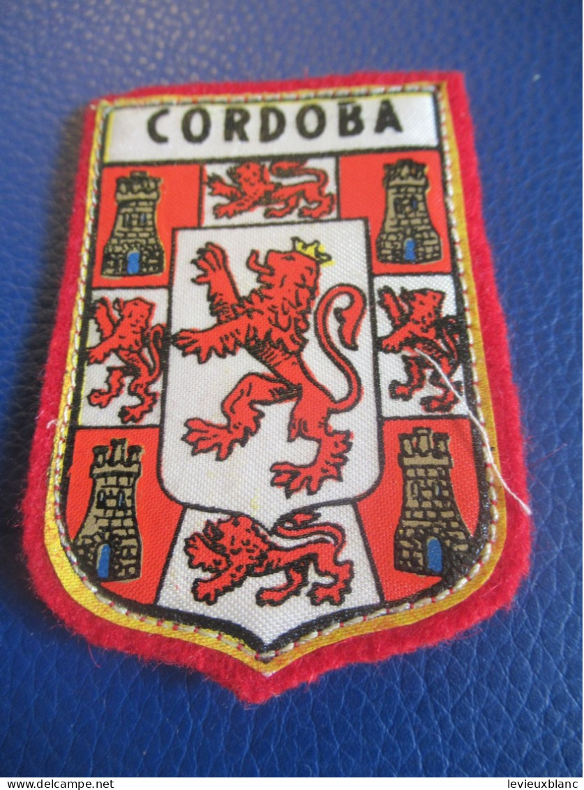 Ecusson Tissu Ancien /Espagne/CORDOBA// CORDOUE/ Andalousie/Vers 1970-1990        ET535 - Patches