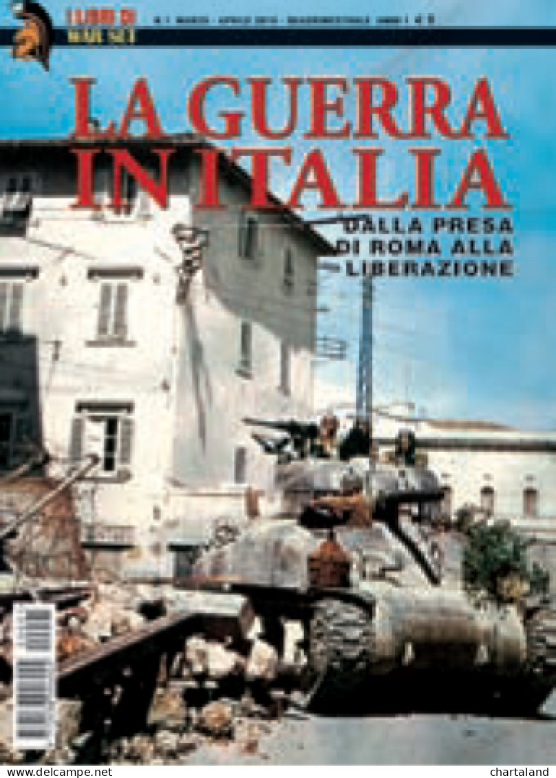 Libri War Set - La Guerra In Italia - Dalla Presa Di Roma A Liberazione Ed. 2010 - Altri & Non Classificati