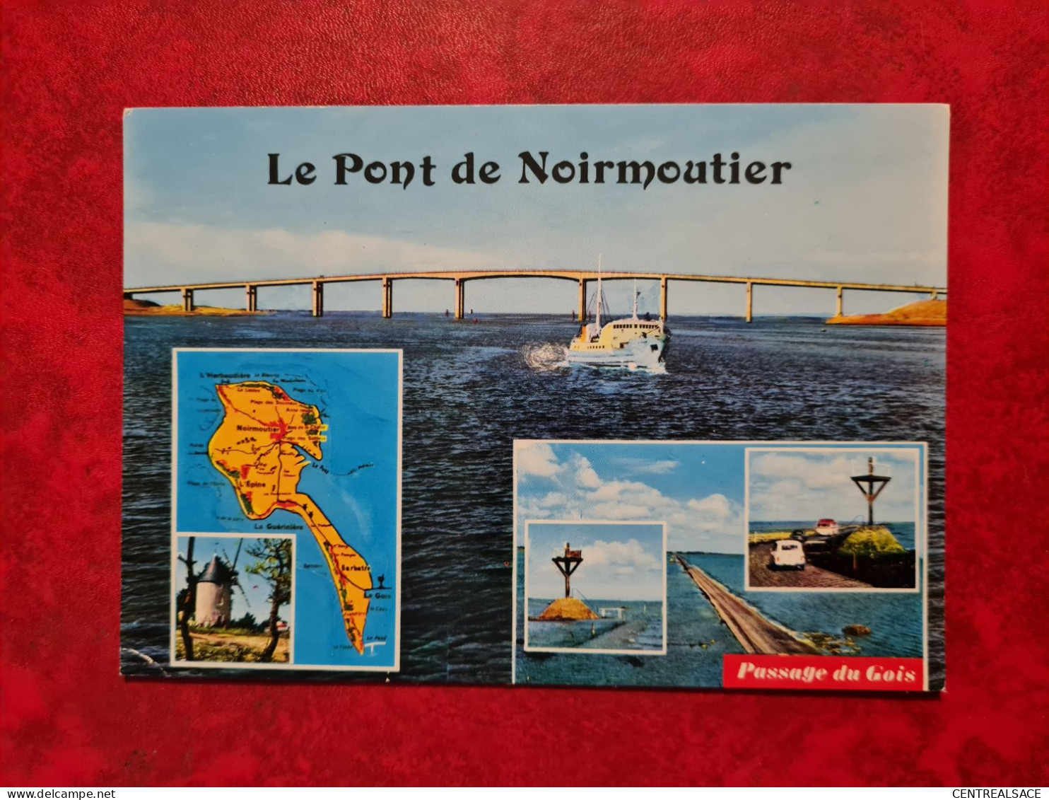 Carte  NOIRMOUTIER LE PONT PASSAGE DU GOIS - Noirmoutier