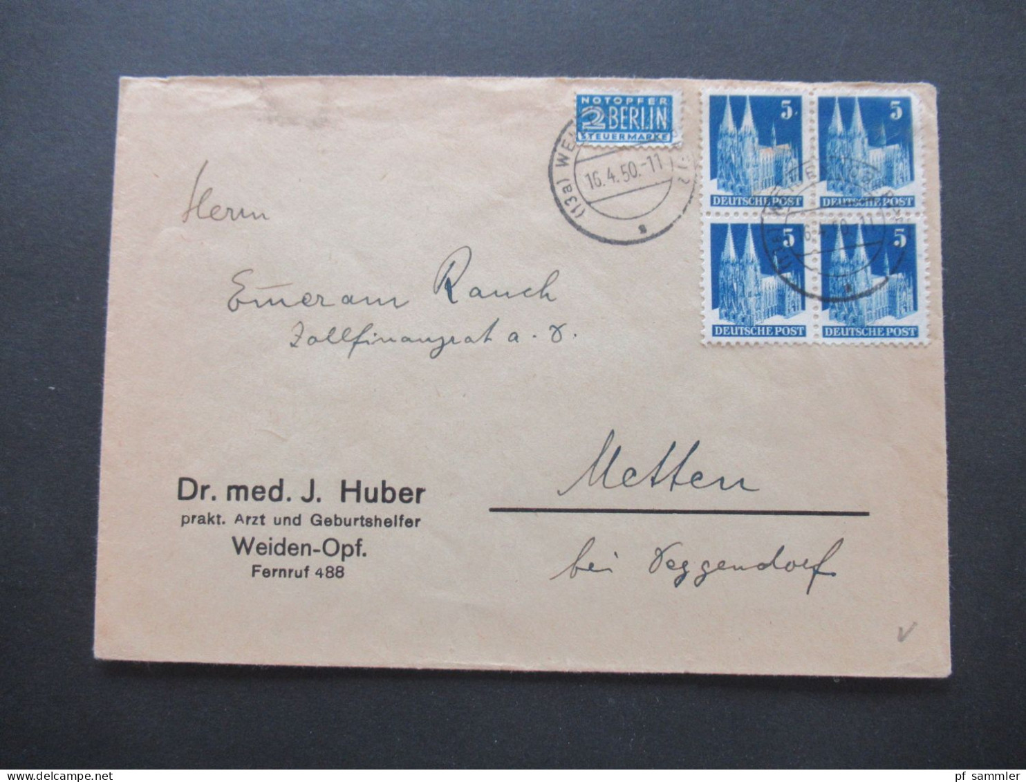 1950 Bizone Bauten Nr.75 (4) MeF Als Viererblock Umschlag Dr. Med. J. Huber Geburtshelfer Weiden Opf. Nach Metten - Lettres & Documents