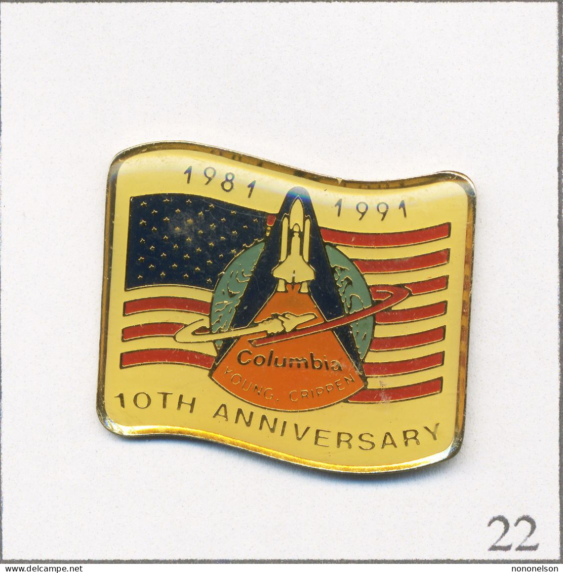 Pin's Espace - Nasa / 1981-91 - 10è Anniversaire Du 1er Vol De La Navette Columbia (12-14 Avril 1981). T655-22 - Espacio