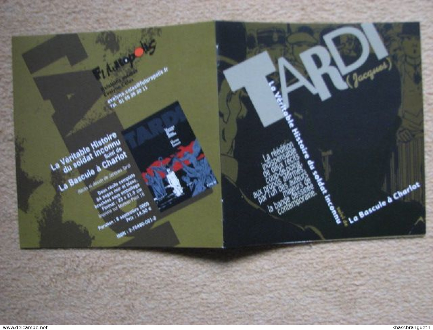 TARDI . POCHETTE "LA VERITABLE HISTOIRE DU SOLDAT INCONNU" FUTUROPOLIS (2005) SP - Tardi