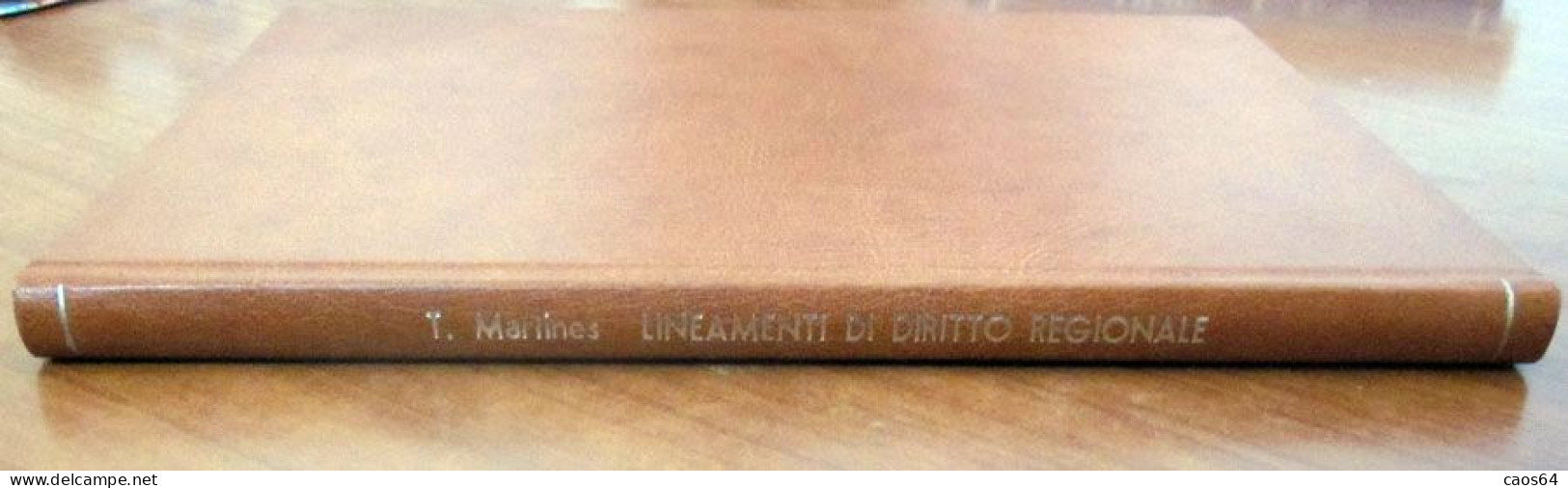 Lineamenti Di Diritto Regionale Temistocle Martines Giuffrè 1982 - Rechten En Economie