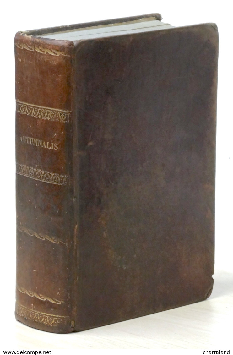 Breviarum Romanum In Quatuor Anni Tempora Divisum - Pars Autumnalis - Ed. 1828 - Altri & Non Classificati