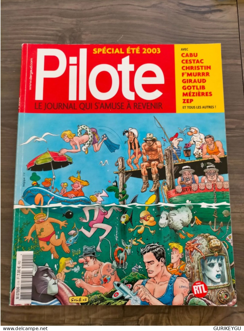 PILOTE SPECIAL été 2003 BLUEBERRY GOSCINNY Supplément GREG ACHILLE TALON CABU  LUCKY LUKE ZEP TITEUF BILAL GOTLIB - Spirou Et Fantasio