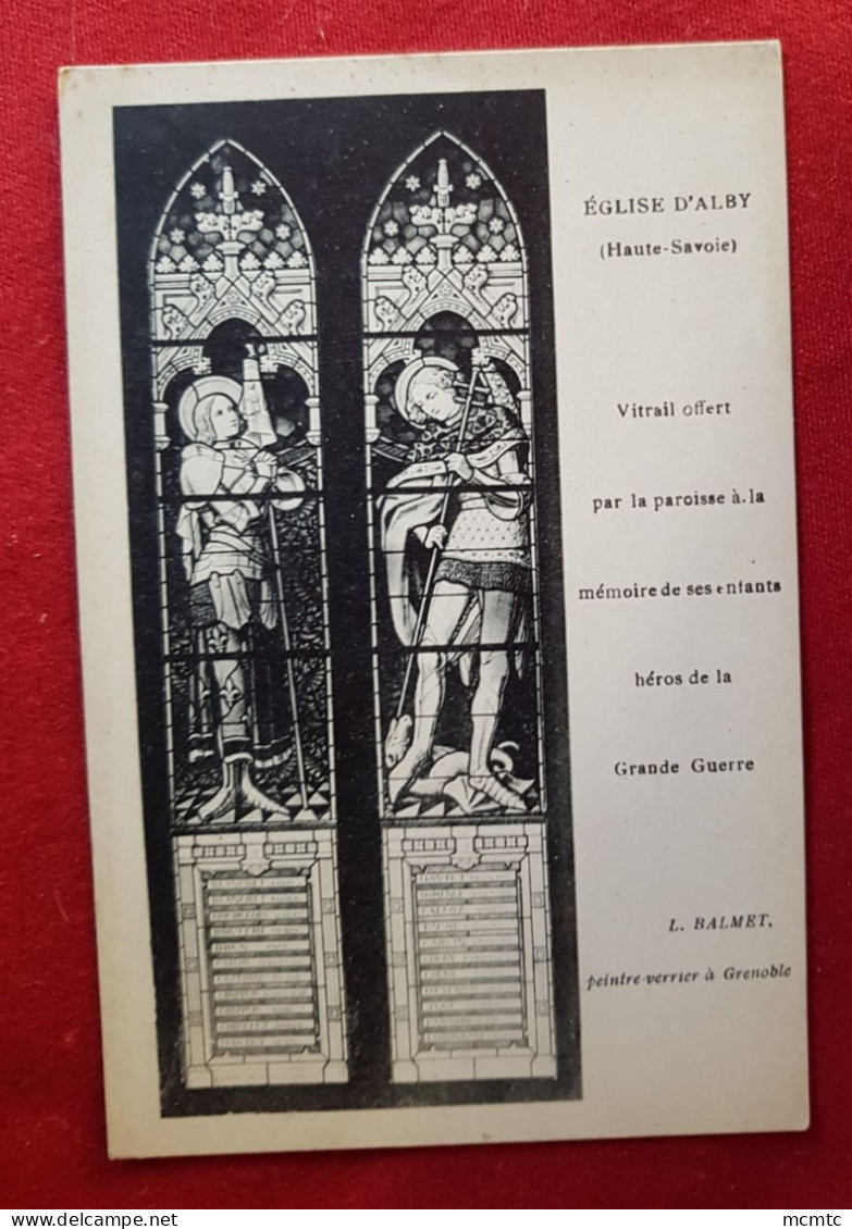 CPA- Eglise D' Alby - (Haute-Savoie)Vitrail Offert Par La Paroisse à La Mémoire De Ses Enfants Héros De La Grande Guerre - Alby-sur-Cheran