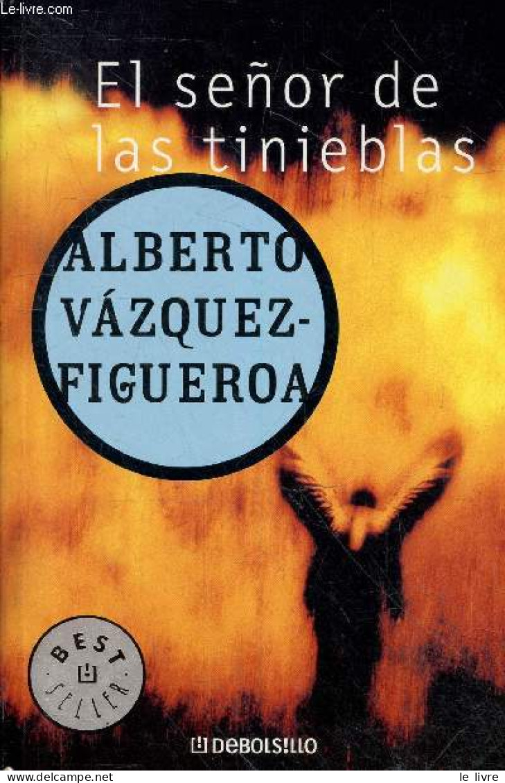 El Senor De Las Tinieblas. - Vazquez-Figueroa Alberto - 2004 - Cultural