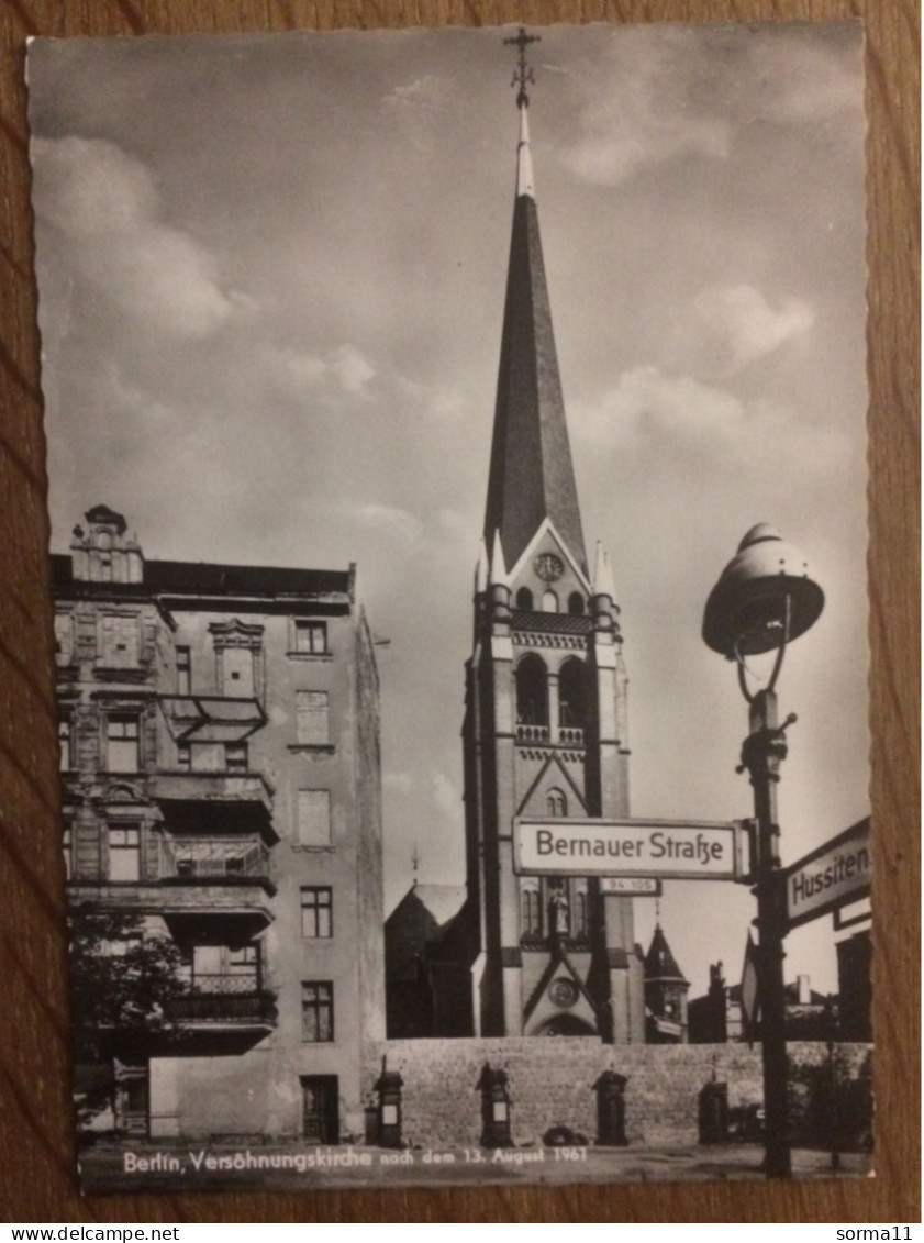 CP Noir Blanc BERLIN Bernauer Strabe Versohnungskirche 13 Aout 1961 - Berliner Mauer