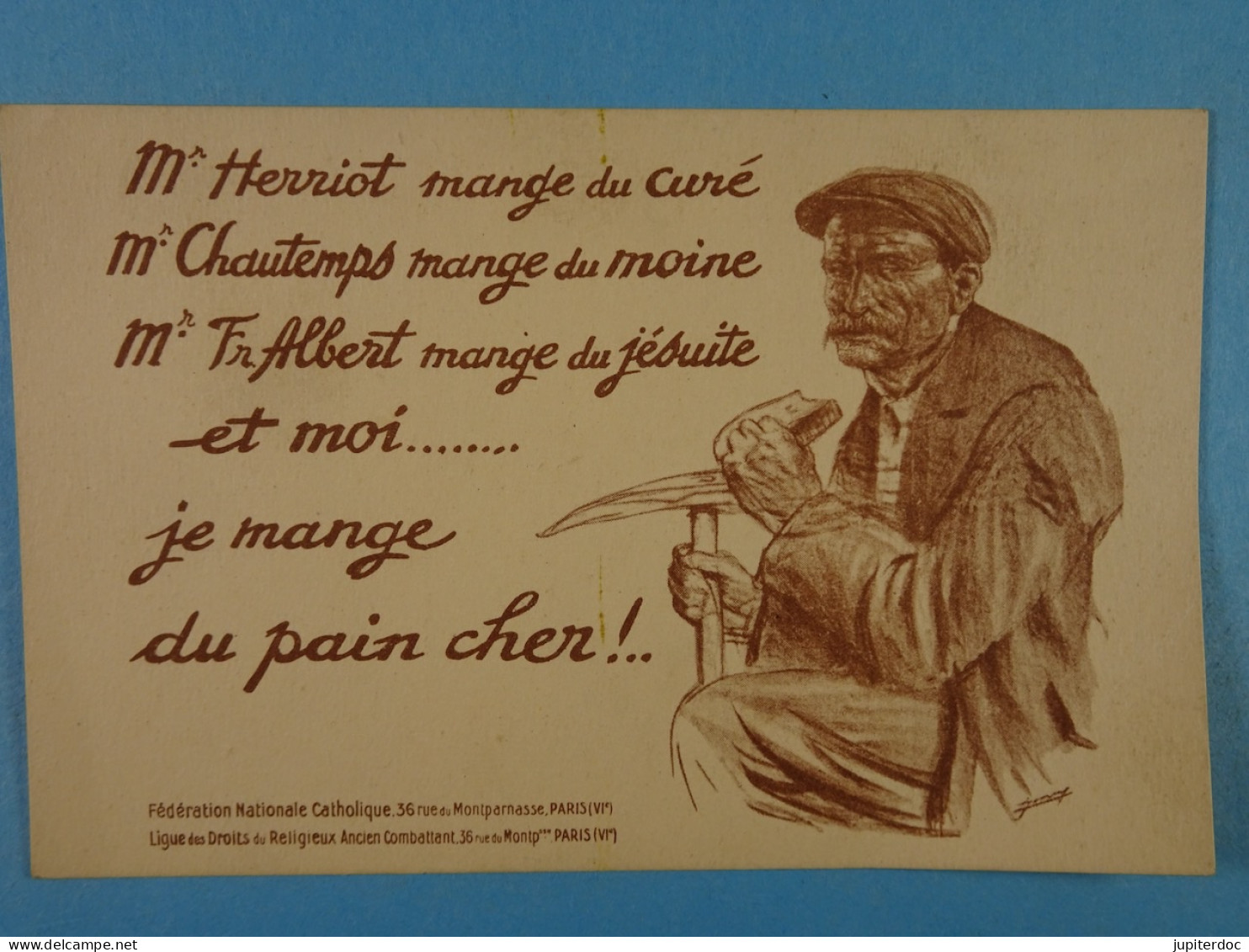 Mr Henriot Mange Du Curé Mr Chautemps Mange Du Moine Mr Fr Albert Mange Du Jésuite... Et Moi Je Mange Du Pain Cher - Satirische