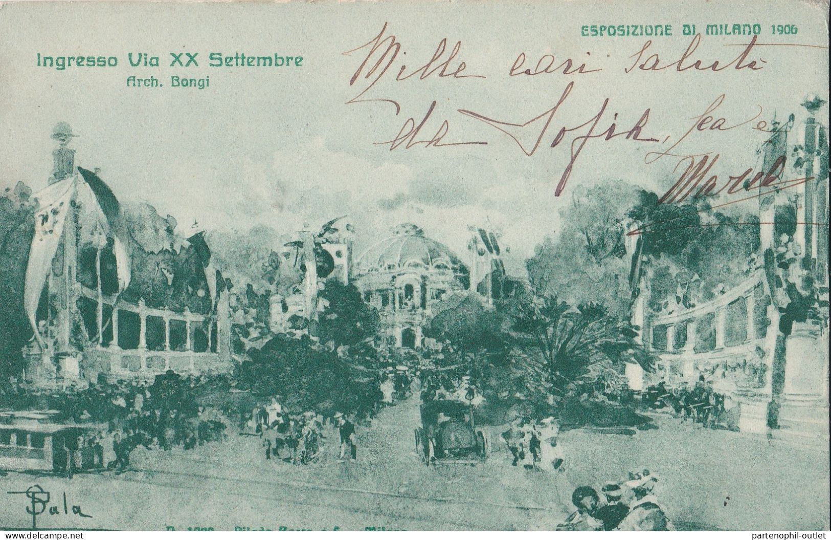 Cartolina - Postcard /    Viaggiata - Sent  /  Esposizione Milano 1906 - Ingresso Via XX Settembre. - Manifestazioni