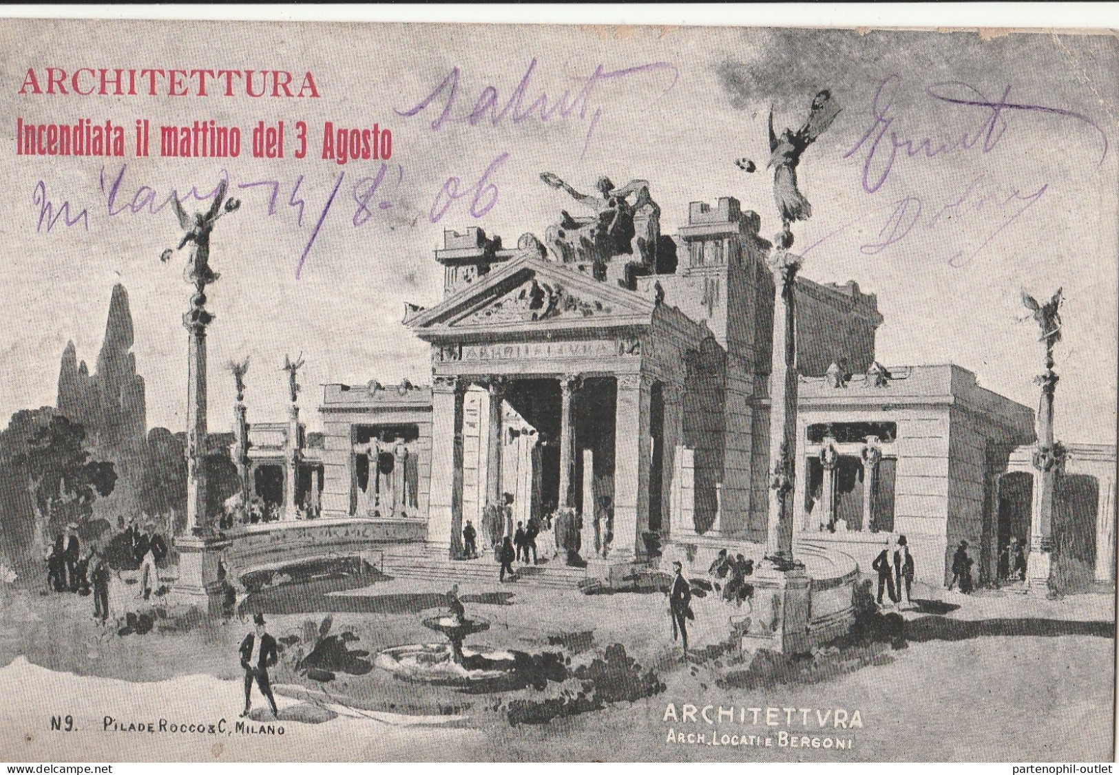 Cartolina - Postcard /    Viaggiata - Sent  /  Esposizione Milano 1906 - Architettura , Incendiata Il 3/Agosto - Manifestazioni