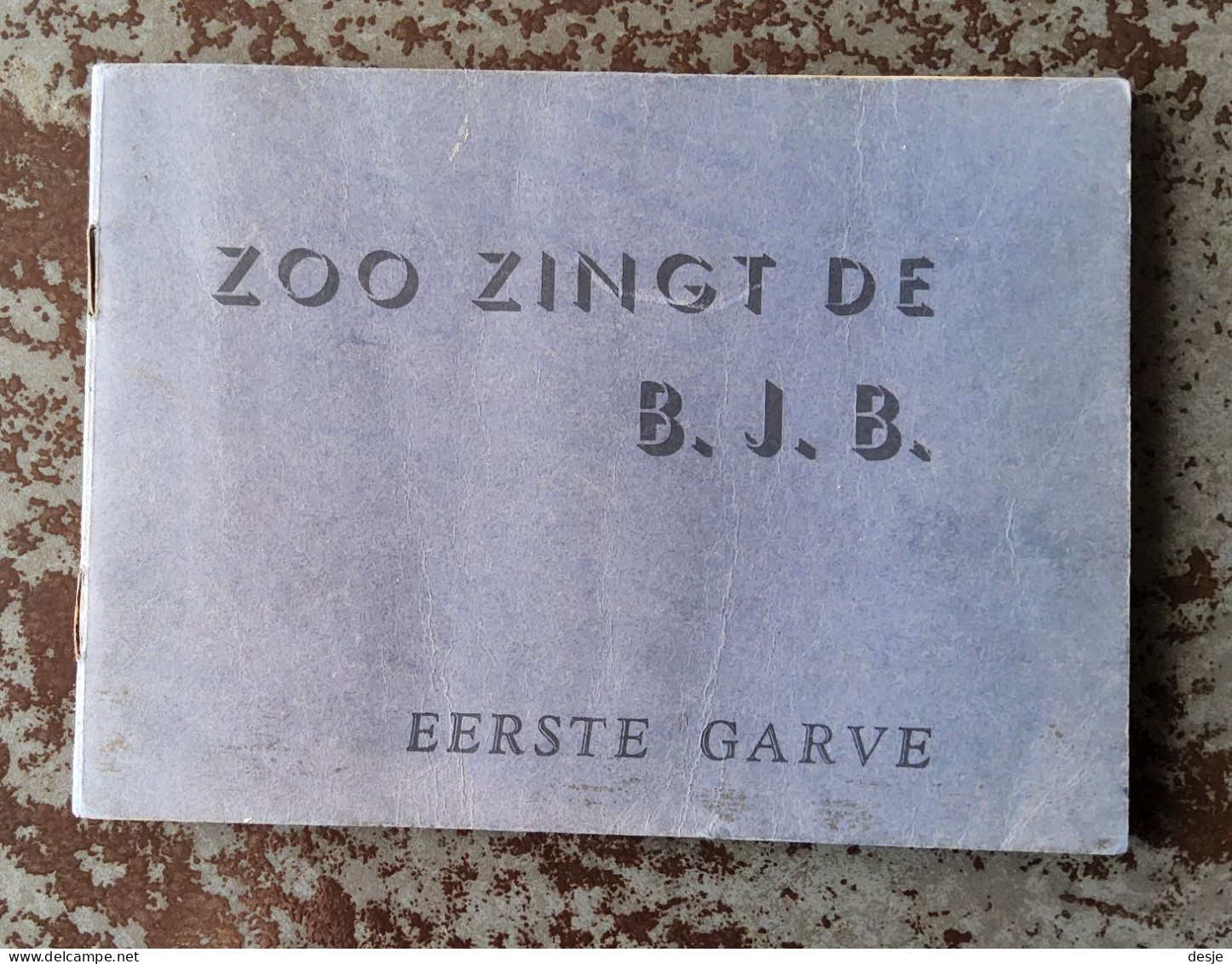 Zo Zingt De B.J.B. Eerste Garve, 64 Pp., Leuven1921 - Antiquariat