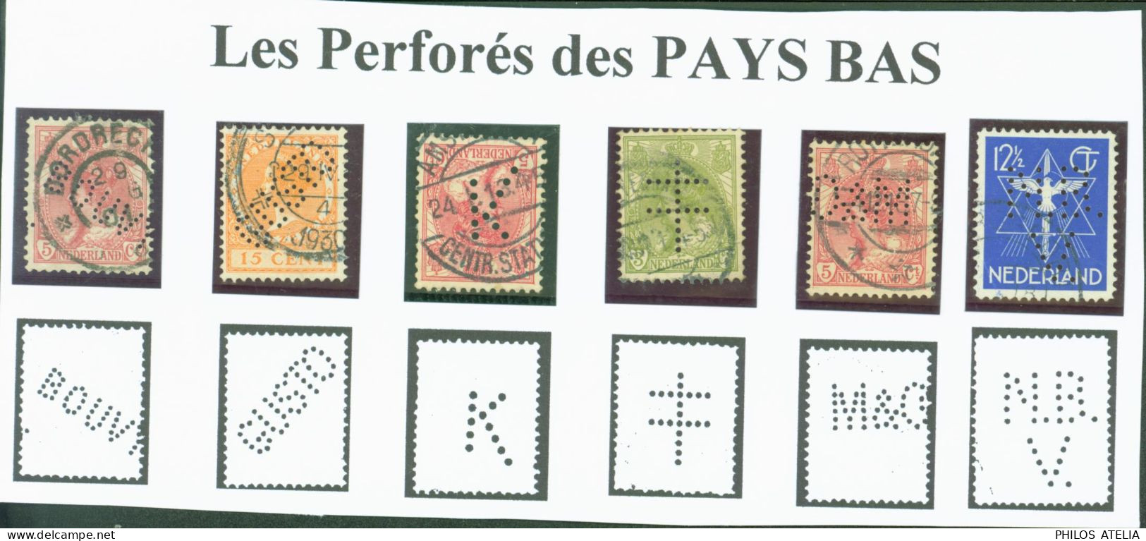 Nerderland Pays-bas Timbres Perforés 6 Perforations Différentes - Perforés