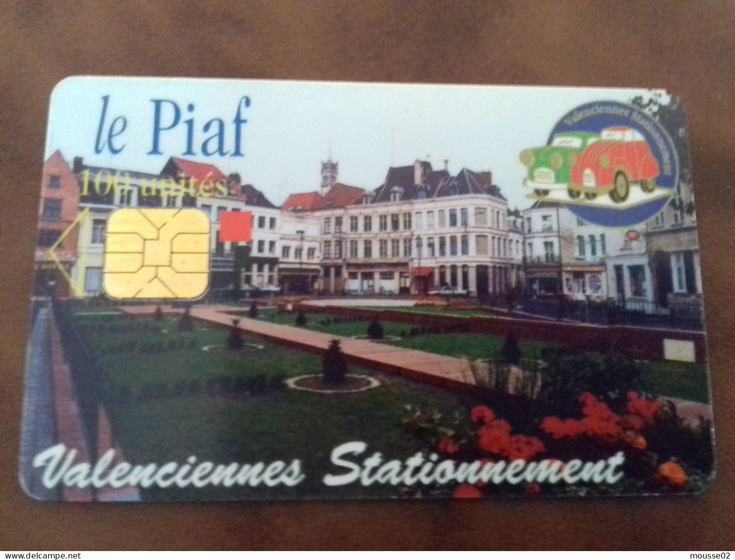 Carte De Stationnement  PIAF VALENCIENNES DU  09/ 1999 - Cartes De Stationnement, PIAF