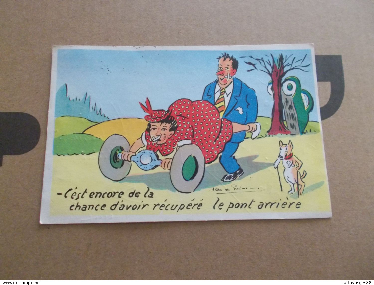 ILLUSTRATION JEAN DE PREISSAC  HUMOUR ACCIDENT DE LA ROUTE C EST ENCORE DE LA CHANCE D AVOIR RECUPERE PONT ARRIERE - Preissac