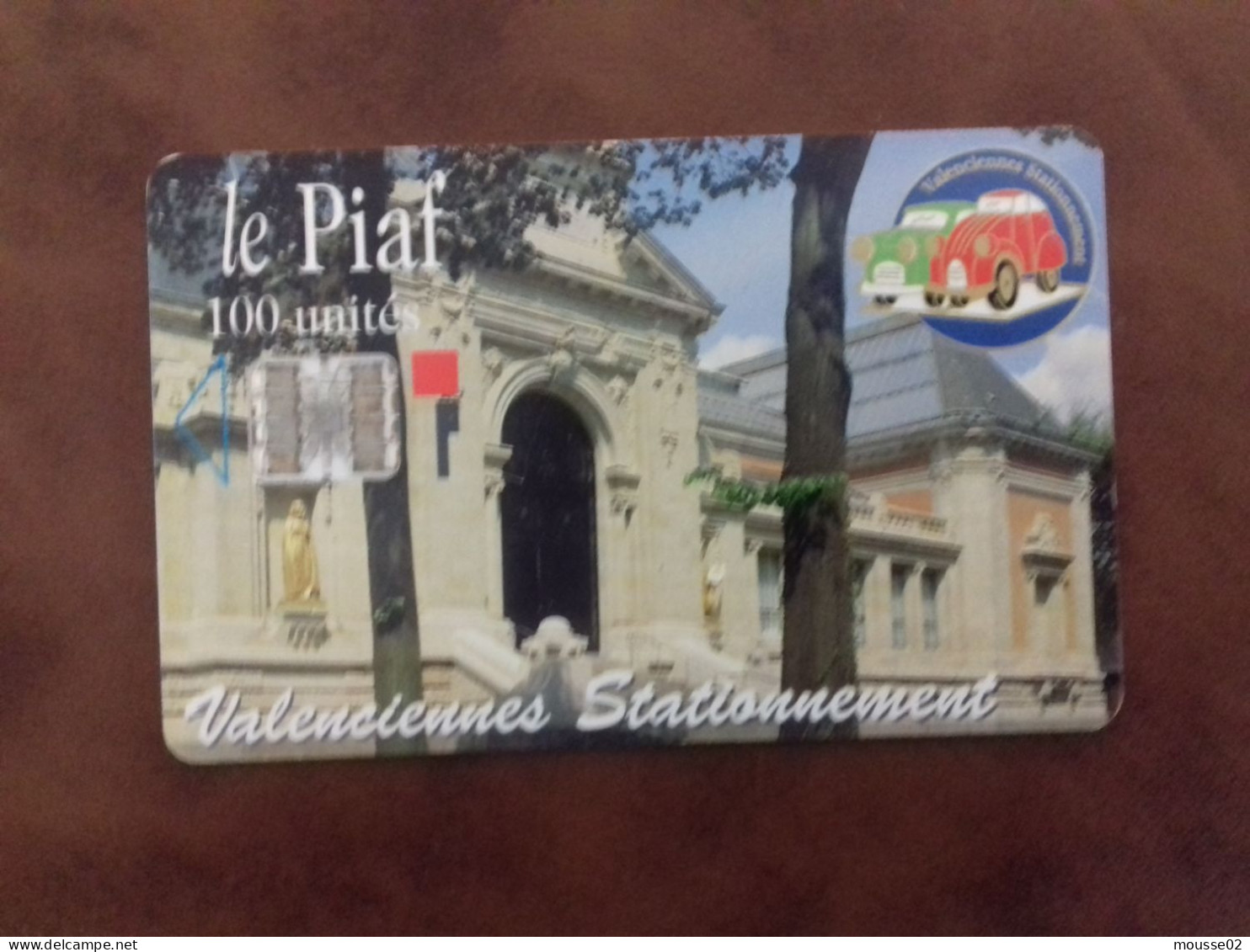 PIAF  /  VALENCIENNES DU 05/1998 - Cartes De Stationnement, PIAF