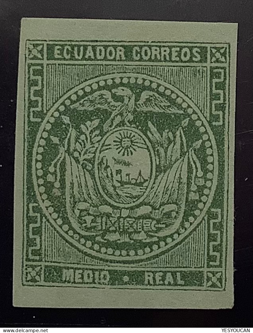 With Pascal Scheller Cert: RARE PLATE PROOF Of Ecuador 1865 1/2 Real In Green Instead Of Blue,  VF (*) Scott 1 (Equateur - Equateur