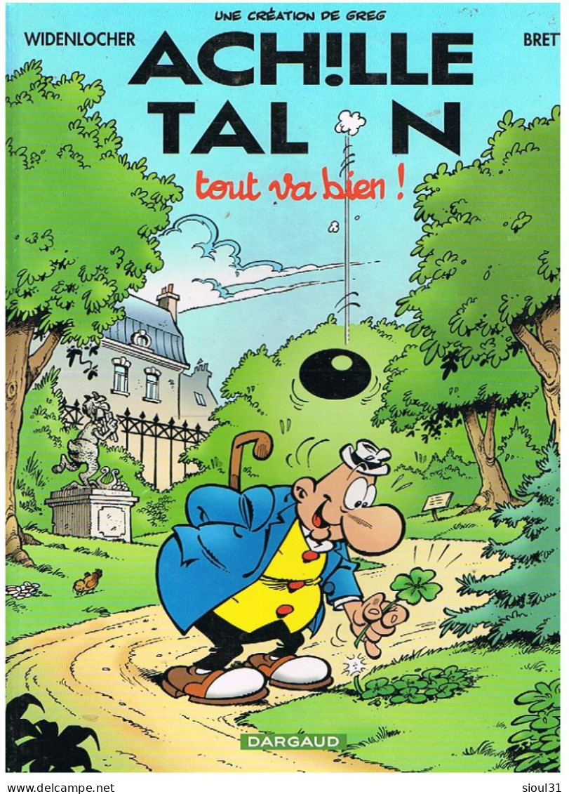 BD ACHILLE TALON TOUT VA BIEN  BLO21 - Achille Talon