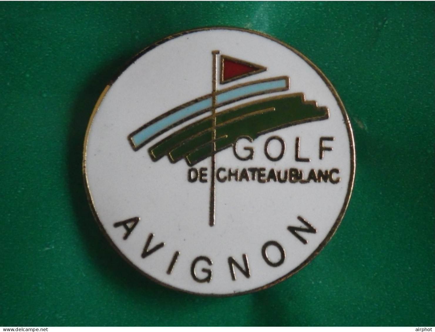 AVIGNON GOLF De CHATEAUBLANC   Port Et Frais Offerts - Golf