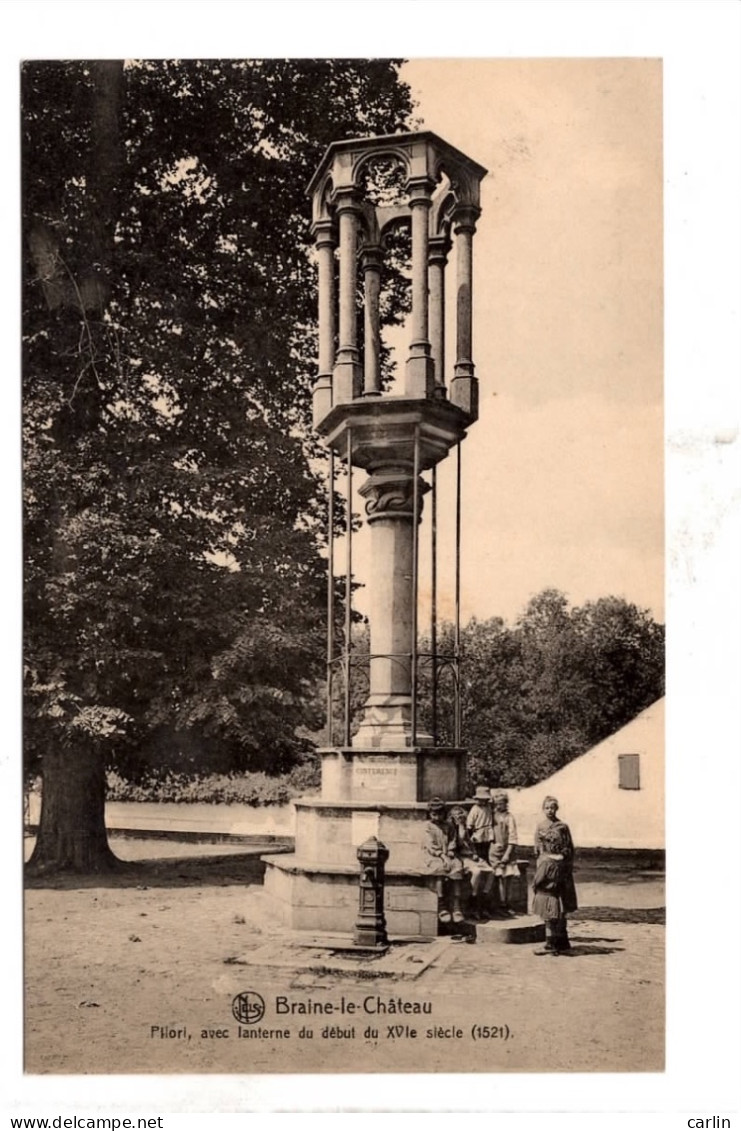 Braine-le-Château - Pilori Avec Lanterne Du Début Du XVIe Siècle - Braine-le-Chateau