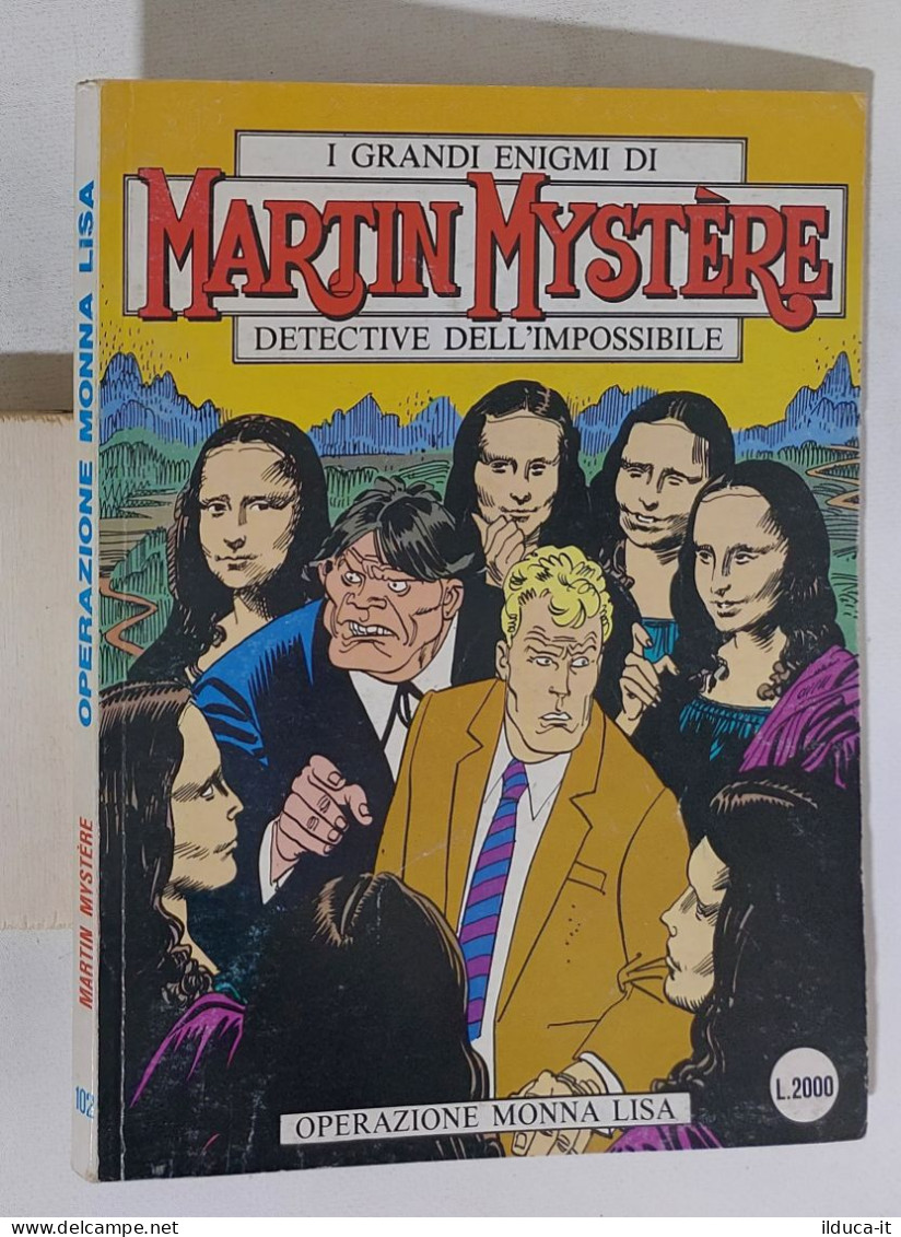 48999 MARTIN MYSTERE N. 102 - Operazione Monna Lisa - Bonelli 1990 - Bonelli