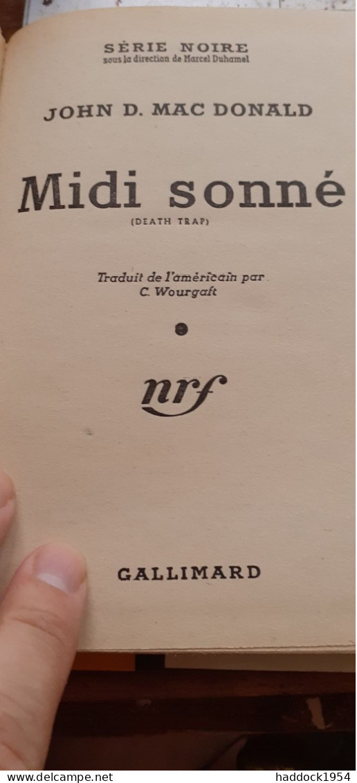 Midi Sonné JOHN MAC DONALD Gallimard 1957 - Série Noire