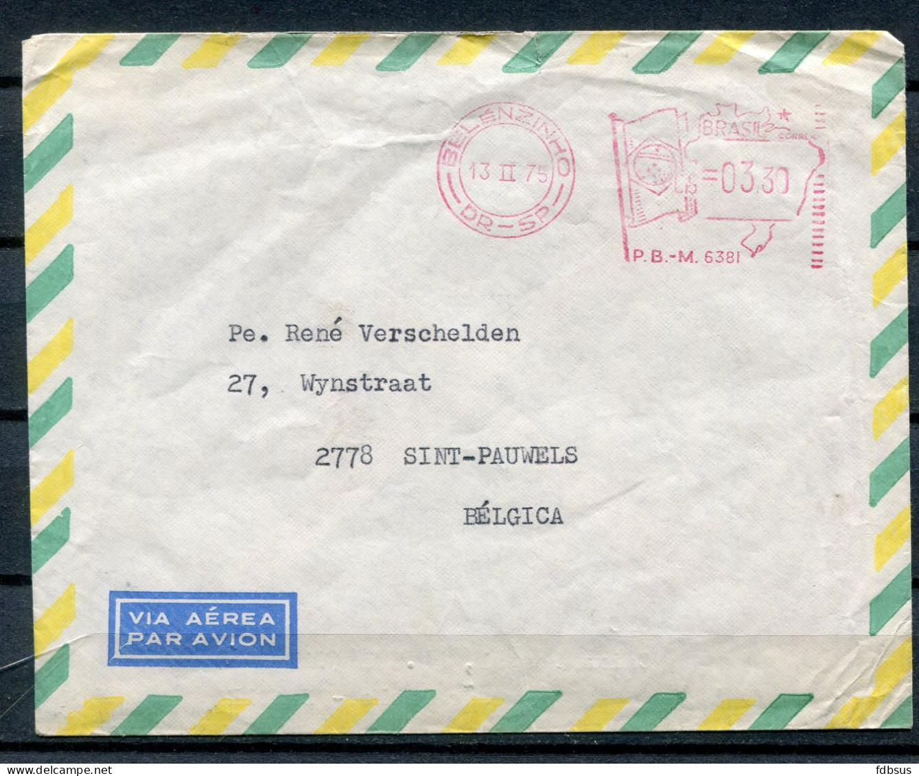 1975 Airmail Cover From BELENZINHO To Belgium - Very Nice Red Machine Cancellation 03.30  P.B-M 6381 - Cartas & Documentos