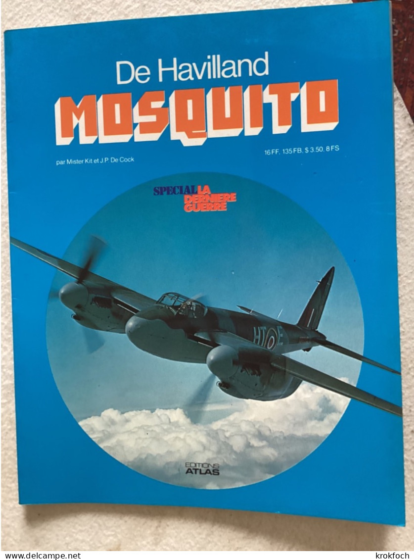 Mosquito - De Havilland - édit. Atlas - 48 P - Nb Photos - Aviation