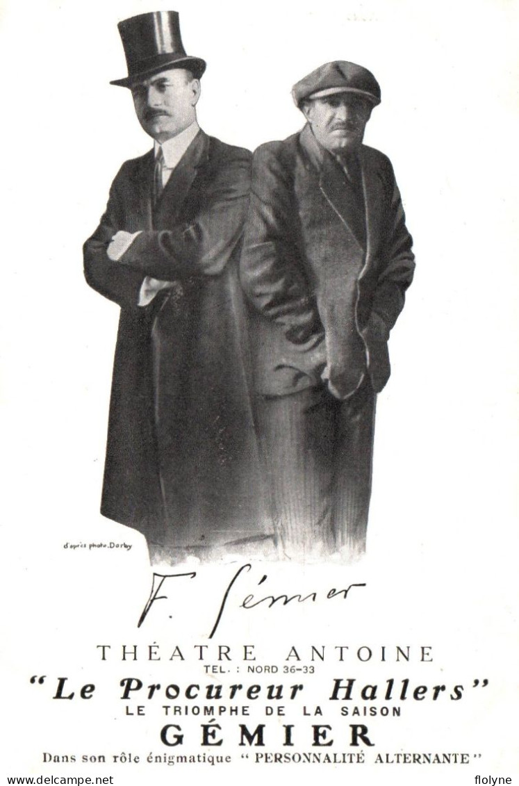 Théâtre - LE PROCUREUR HALLERS , Gémier - Théâtre ANTOINE - Spectacle Acteurs - Theater