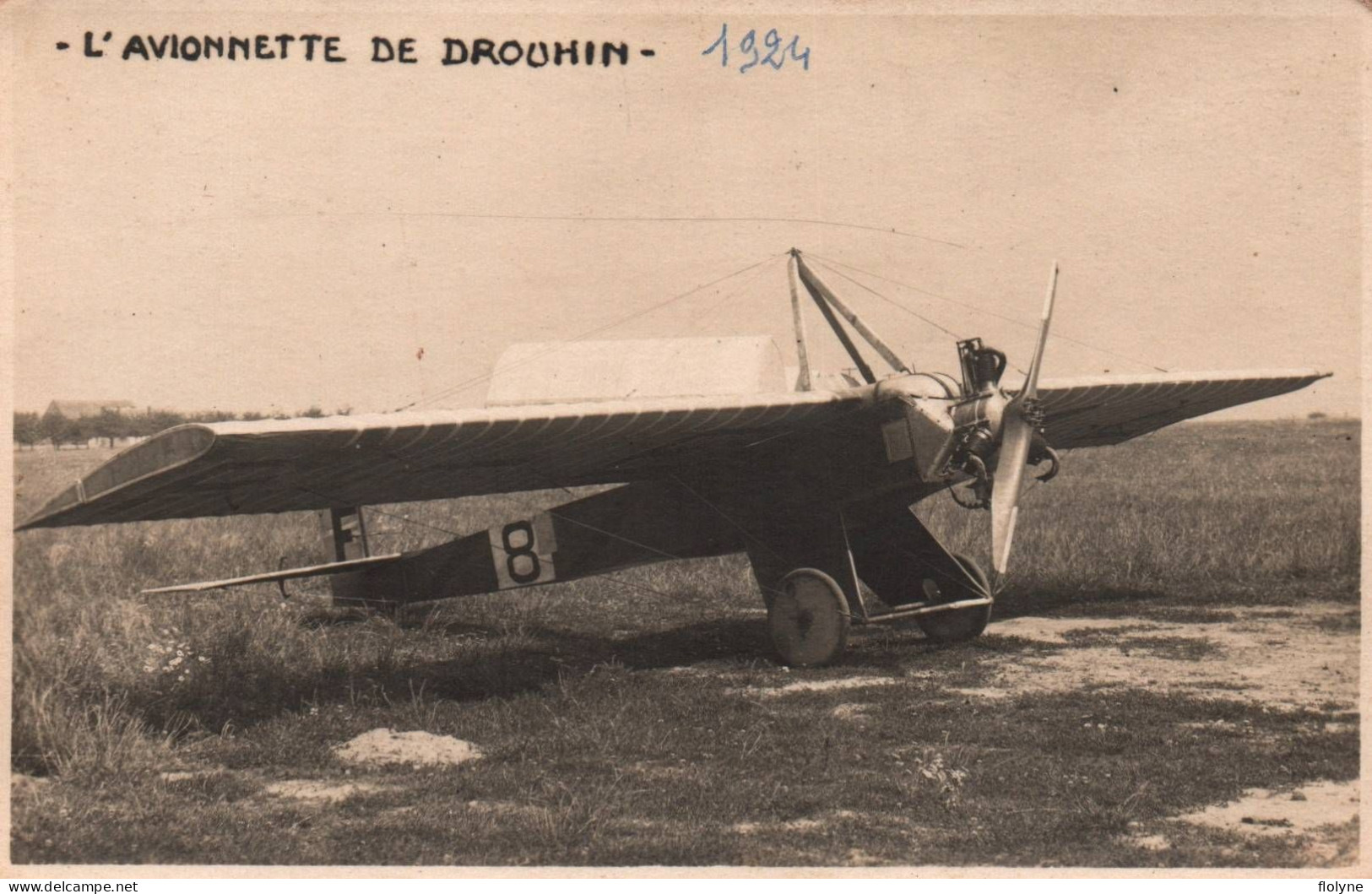 Aviation - Carte Photo - L'AVIONNETTE DE DROUHIN - Avion Monoplan - 1924 - 1919-1938: Fra Le Due Guerre