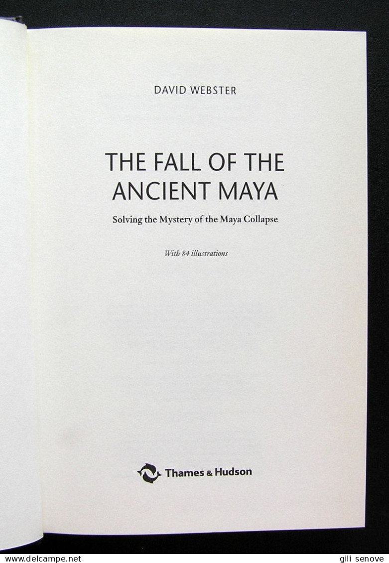 The Fall Of The Ancient Maya: Solving The Mystery Of The Maya Collapse 2002 - Cultura