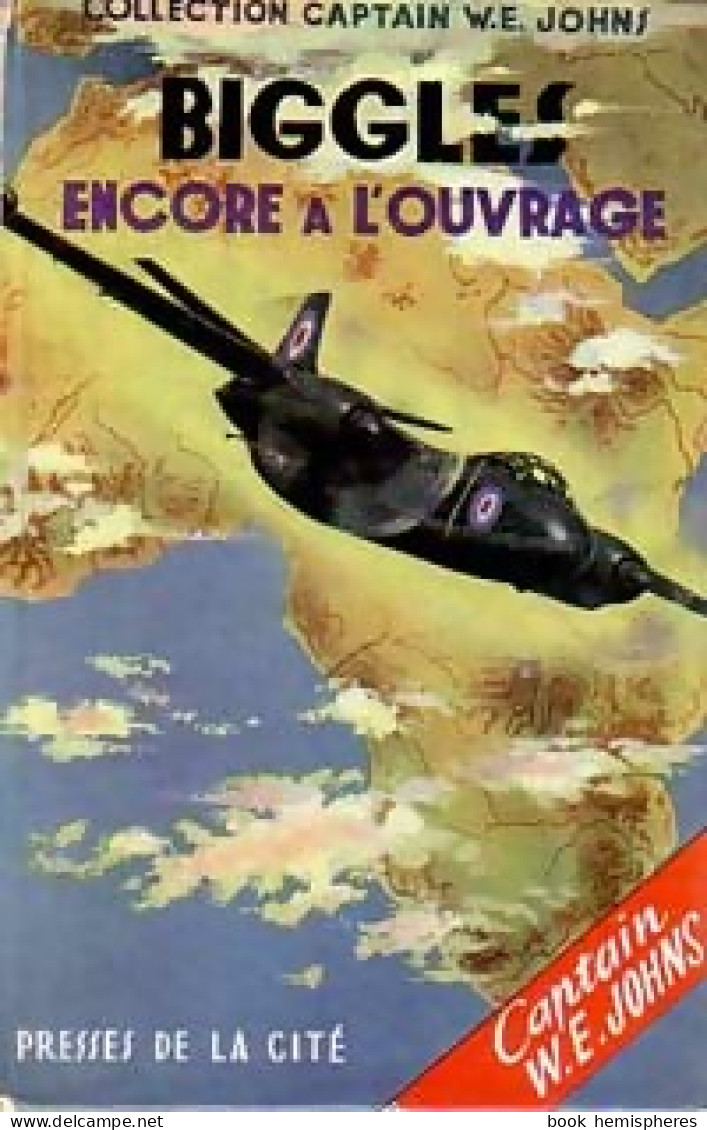 Biggles Encore à L'ouvrage De Sam Campbell (1956) - Azione